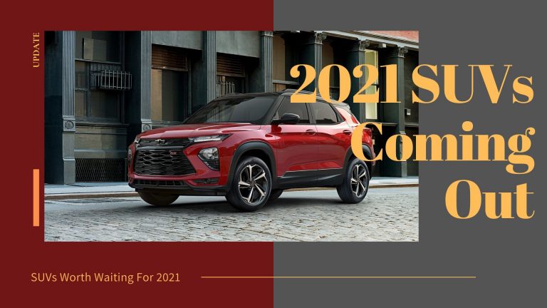 2021 SUVs Coming Out