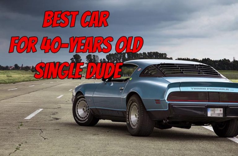 Best Car for 40 Years Old Rich Single Dude